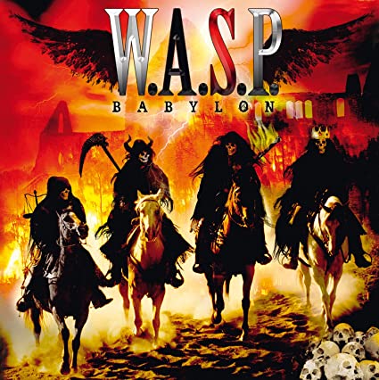 W.A.S.P. ‎– Babylon (*NEW-CD, 2015) Brilliant Christian Metal
