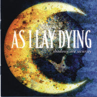 As I Lay Dying - Shadows Are Security (Pre-owned CD, 2005, Metal Blade)