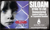 SILOAM - DYING TO LIVE (*NEW-Jewel Case CD, 2022, Retroactive) Slashing Christian AOR!