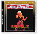 BLOODGOOD - ALIVE IN AMERICA VOL I (2022 REMASTER) [GOLD CD] (2022, Roxx Records)
