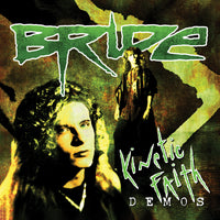 BRIDE - KINETIC FAITH DEMOS + bonus (MP3 DIGITAL DOWNLOAD, 2022, Retroactive)