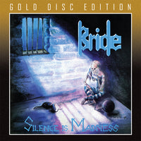 BRIDE - SILENCE IS MADNESS + 4 (*NEW-GOLD CD, 2021, Retroactive)
