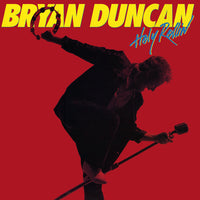BRYAN DUNCAN - HOLY ROLLIN' (*NEW-CD, 2021, Retroactive Records) Remastered Sweet Comfort Band Vocalist *Keaggy