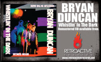BRYAN DUNCAN - WHISTLIN' IN THE DARK (*NEW-CD, 2021, Retroactive) Remastered Sweet Comfort Band Vocalist