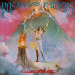 ROSANNA'S RAIDERS - CALLING DOWN FIRE (*NEW, VINYL,1989, Refuge) Xian Metal