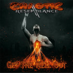 CHAOTIC RESEMBLANCE - GET THE HELL OUT (*NEW-CD) 2018 EDITION (Produced by Oz Fox of Stryper)