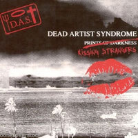 DEAD ARTIST SYNDROME - KISSING STRANGERS (CD, 2015, Indie)
