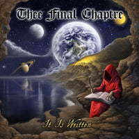 THEE FINAL CHAPTRE - It Is Written (Deluxe Edition) (*NEW-CD, Divebomb Records) elite 80's Melodic Power Metal