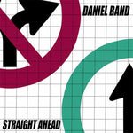 DANIEL BAND - STRAIGHT AHEAD (Legends Remastered) (*NEW-CD, 2018, Retroactive)