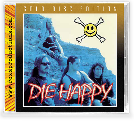 DIE HAPPY - DIE HAPPY (GOLD DISC) (*NEW-CD, 2020, Roxx) Remastered!