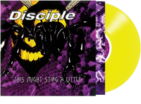 Disciple - This Might Sting A Little (Limited Run Vinyl) Yellow 2022 GIRDER RECORDS, Remastered