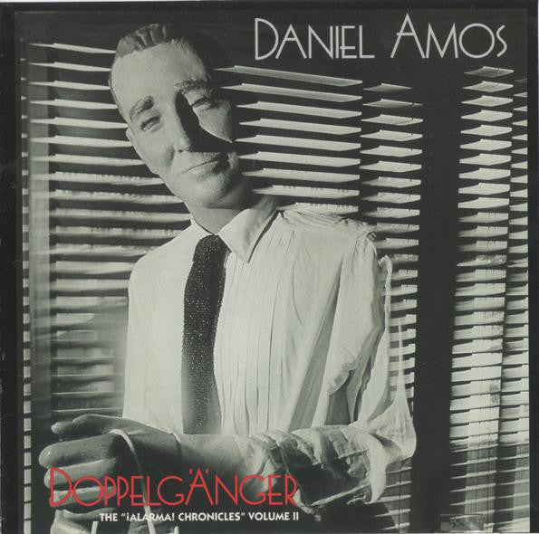 Daniel Amos ‎– Doppelgänger: The "¡Alarma! Chronicles" Volume II (*Used-Vinyl, 1983, Alarma Records)