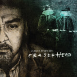 JIMMY P. BROWN II’s - ERASERHEAD (*NEW-CD, 2018, Retroactive Records)