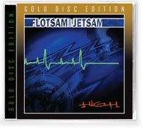 FLOTSAM & JETSAM - HIGH + 1 Bonus (*NEW-GOLD DISC CD, 2022, Brutal Planet Records) Remastered Classic!