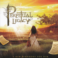 PERPETUAL LEGACY - A NEW SYMPHONY FOR HIM (Symphonic Metal Female Vocalist) (New-CD, 2015)