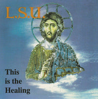 L.S.U. - THIS IS THE HEALING (*NEW-CD, 1999, M8) + bonus tracks Michael Knott