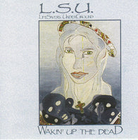 L.S.U. - WAKIN' UP THE DEAD + LIVE AT C-STONE VOL 2 (*NEW-CD, 2000, M8) Bonus tracks! Mike/Michael Knott