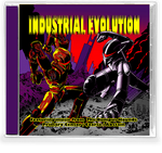 INDUSTRIAL EVOLUTION (*NEW-2 CD Set, 2020, Retroactive) Rare 90's Industrial Metal featuring Wally Shaw (Deitiphobia) & Oatmeal (Red Ink) & SKREW