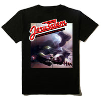 JERUSALEM - T-SHIRT - DANCING ON THE HEAD OF THE SERPENT ***Quality Shirt!