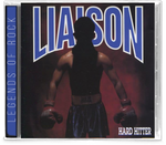 LIAISON - HARD HITTER (Remastered) (CD, 2020, Girder) Melodic AOR Featuring, Oz Fox, Tony Palacios, Lanny Cordola *ARENA ROCK Def Leppard, Allies, Shout, Idle Cure