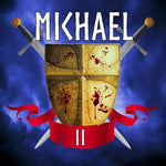 MICHAEL - MICHAEL II (2020 NEVER RELEASED ALBUM) (*NEW-CD, Roxx) Pop/Hair Metal ala Poison!