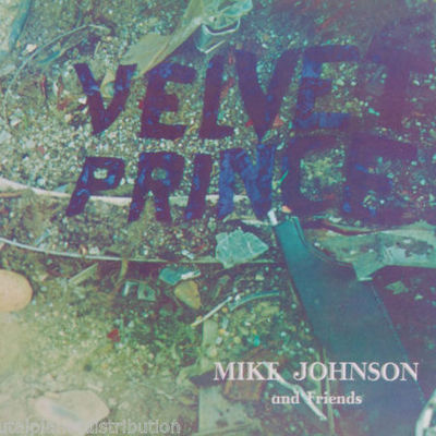 MIKE JOHNSON - VELVET PRINCE (CD, 2012) Exkursions Christian Psych Rural Rock