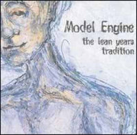MODEL ENGINE - THE LEAN YEARS TRADITION (*NEW-CD, 1997, Sarabellum Records) post-Black-Eyed Sceva