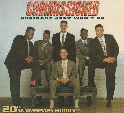 COMMISSIONED - ORDINARY JUST WON'T DO: 20th Anniversary Edition (*NEW-CD, 2009, Retroactive)
