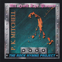 P.K. MITCHELL - ALL HAIL THE POWER (*Used-CD, 1994 Rugged Records)