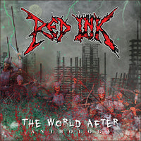 RED INK - THE WORLD AFTER ANTHOLOGY (*NEW-CD, 2019, Roxx Records) Thrash Metal!