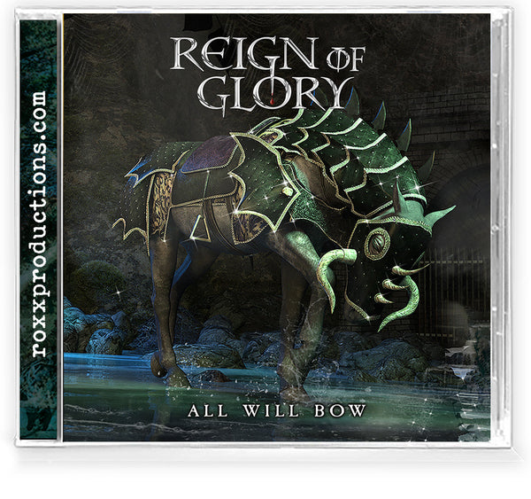 REIGN OF GLORY - ALL WILL BOW (*NEW-CD, Roxx, 2022) FEATURES RED SEA, VENGEANCE, FIREWOLFE, CRUCIFIED MEMBERS