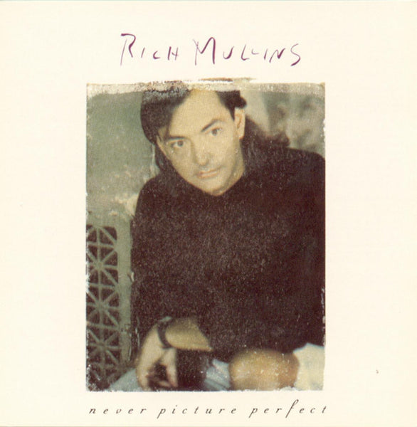 Rich Mullins ‎– Never Picture Perfect (*Used-CD, 1988, Reunion)