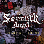 SEVENTH ANGEL - THE DEMO COLLECTION (*NEW-CD, 2017, Bombworks) Original remastered brilliant classic thrash demos!