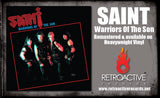 SAINT - WARRIORS OF THE SON + 3 Bonus (*NEW-RANDOM COLOR VINYL, 2022, Retroactive) 9 total tracks