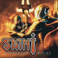 SAINT - DESPERATE NIGHT (*NEW-BLACK VINYL, 2022, Retroactive Records) *Remastered / Josh Kramer on vocals!