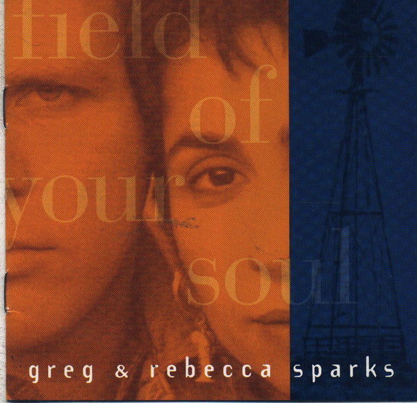 Greg & Rebecca Sparks ‎– Field Of Your Soul (*NEW-CD, 1993, Etcetera) from Bash-n-the-Code