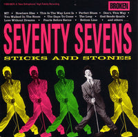 THE SEVENTY SEVENS - STICKS & STONES (*NEW-CD, 1990, Broken) ***Factory Sealed