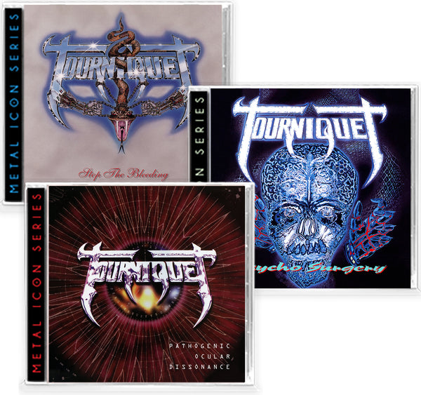 TOURNIQUET 3-CD BUNDLE - STOP THE BLEEDING + PSYCHO SURGERY + PATHOGENIC OCULAR DISSONANCE (Metal Icon Series) (*NEW-CD, 2020, Retroactive)