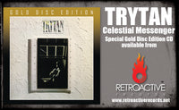 TRYTAN - CELESTIAL MESSENGER + 3 Bonus: GOLD DISC EDITION with Trading Card (*NEW-CD, 2020, Retroactive)