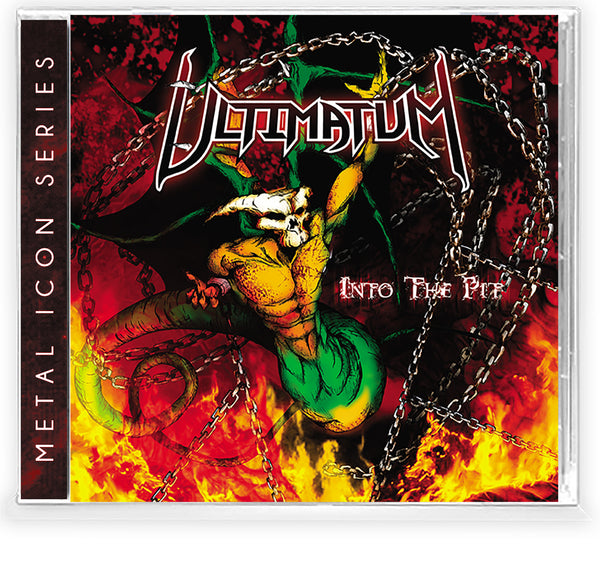 ULTIMATUM - INTO THE PIT + 6 bonus tracks (*NEW-CD, 2020, Retroactive) Metal Icon Series!
