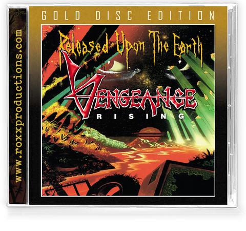 VENGEANCE RISING - RELEASED UPON THE EARTH (*NEW-GOLD DISC 2021) Limit ...