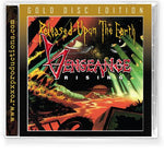 VENGEANCE RISING - RELEASED UPON THE EARTH (*NEW-GOLD DISC 2021) Limited to 300 CDs