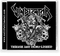 VINDICATOR - THRASH AND DEMO-LISHED (*NEW-CD, 2021, NoLifeTilMetal) Thrash!!!