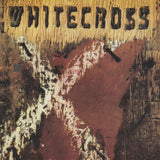 WHITECROSS - S/T (debut, 1987) (*CD, EM Distro, 2017) Mexican Import