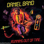 DANIEL BAND - RUNNING OUT OF TIME + 1 (Retroarchives Edition) (*NEW-CD, 2012, Retroactive)