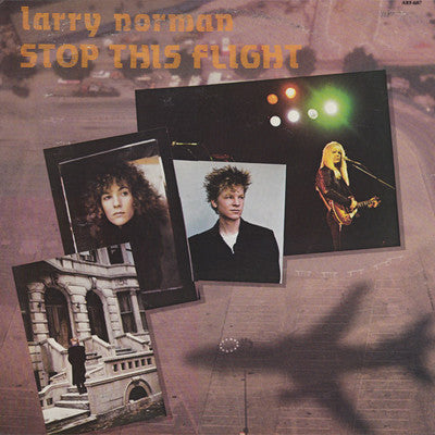 LARRY NORMAN - STOP THIS FLIGHT (*Used-Vinyl, 1985, Phydeaux)