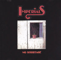 IMPERIALS, THE - NO SHORTAGE (*CD, 1975, Band Authorized CD-R)