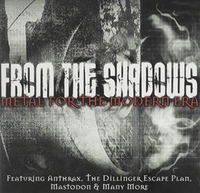 Various ‎– From The Shadows: Metal For The Modern Era (*NEW-CD, 2009, Sky Records) Anthrax + Thrash and Metal!