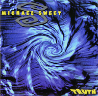 Michael Sweet – Truth (*NEW-CD, 1998, Michael Sweet Productions) RARE early version with 2 exclusive bonus tracks not on the 2000 version