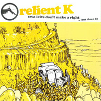 Relient K ‎– Two Lefts Don't Make A Right ...But Three Do (*NEW-CD, 2003)